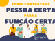 Como colocar a pessoa certa na função certa?- Análise de Perfil Comportamental DISC